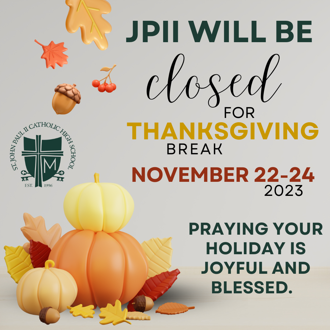 JPII closed Thanksgiving 