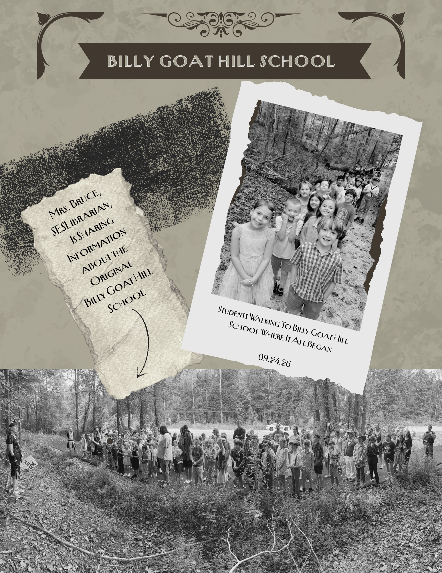 Billy Goat Hill School - Mrs. Bruce, SES Librarian, is sharing information about the original Billy Goat Hill School - Students walking to Billy Goat Hill School where it all began - 09/24/26