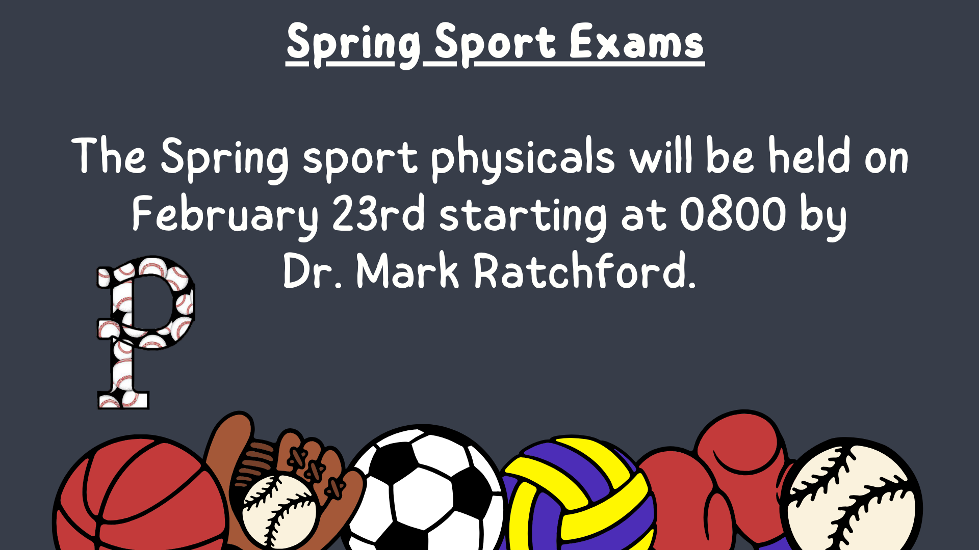 Spring Physical Exams date