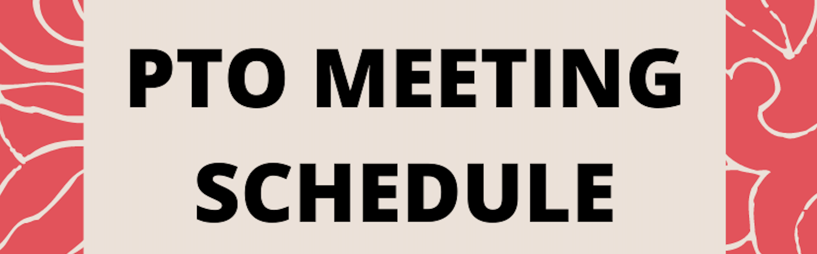 PTO Meeting Banner