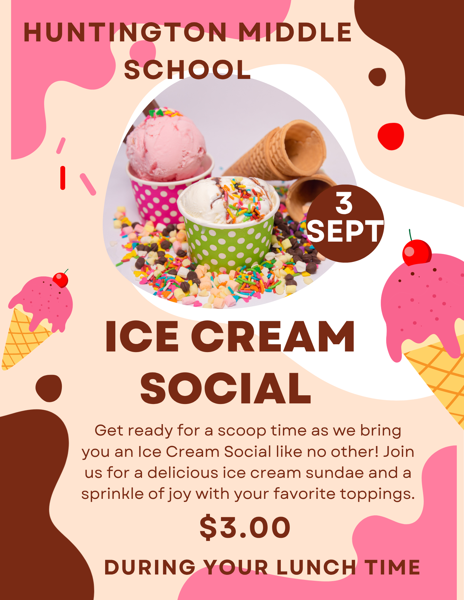 An Ice Cream Social will be held on September 3, 2026 during lunch. Cost is $3.00.