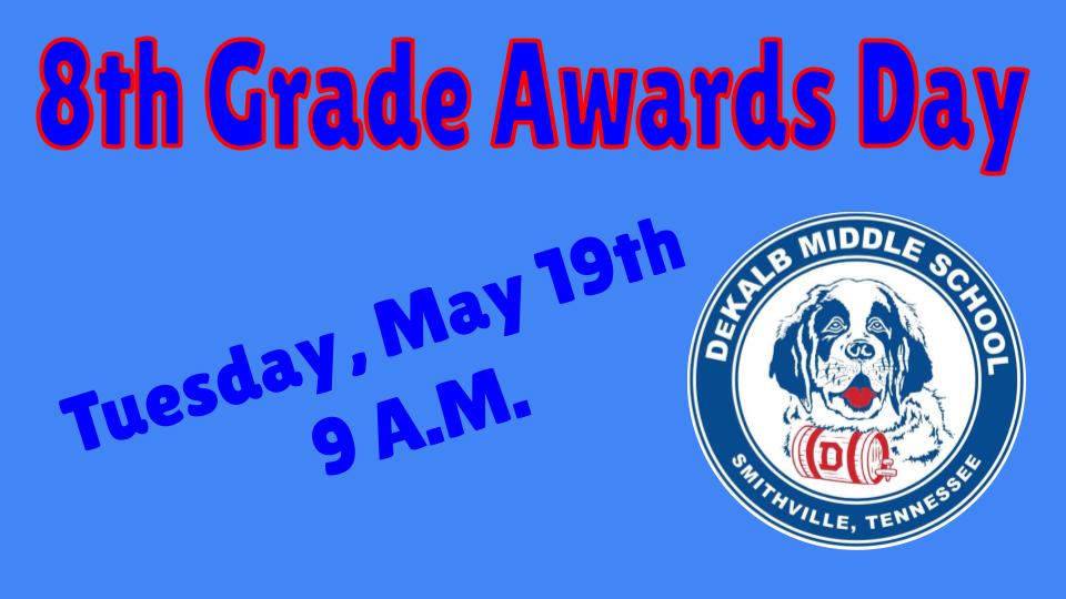 8th Grade Awards Day
