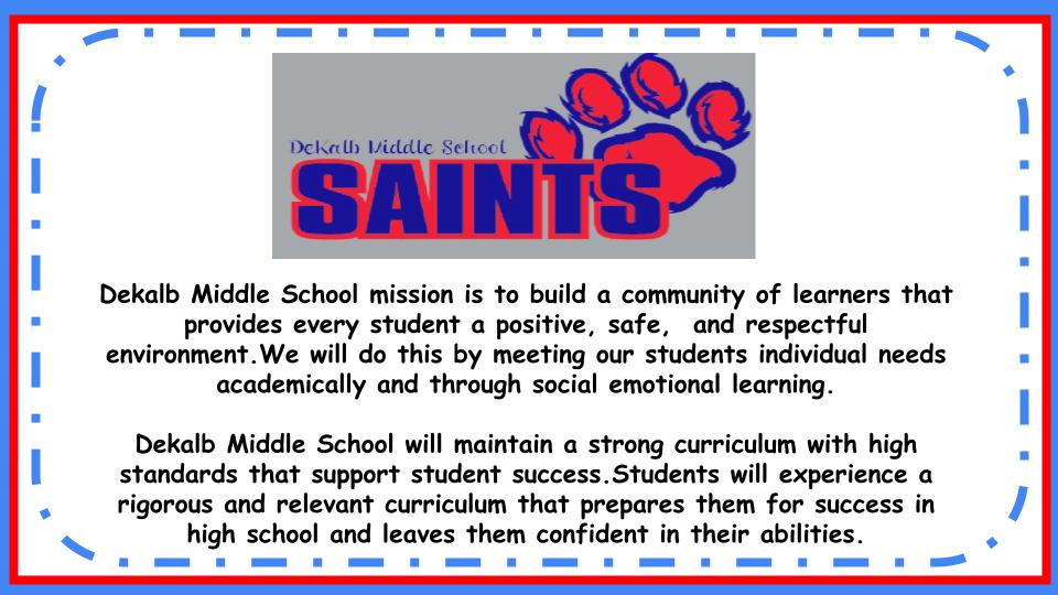 DeKalb Middle School Mission Statement