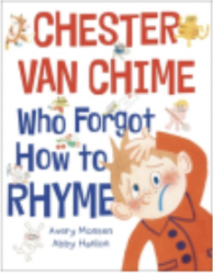 Chester Van Chime Who Forgot How to Rhyme