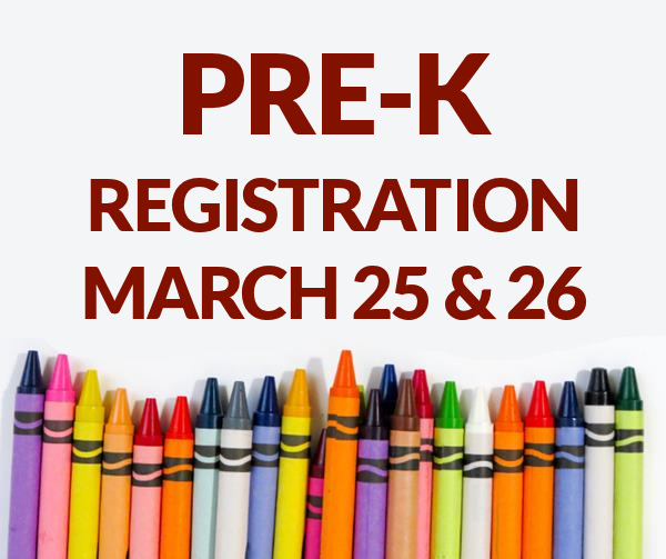 Pre-K Registration March 25 & 26