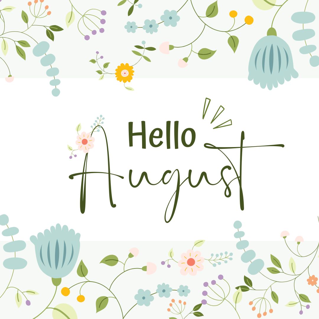 hello august