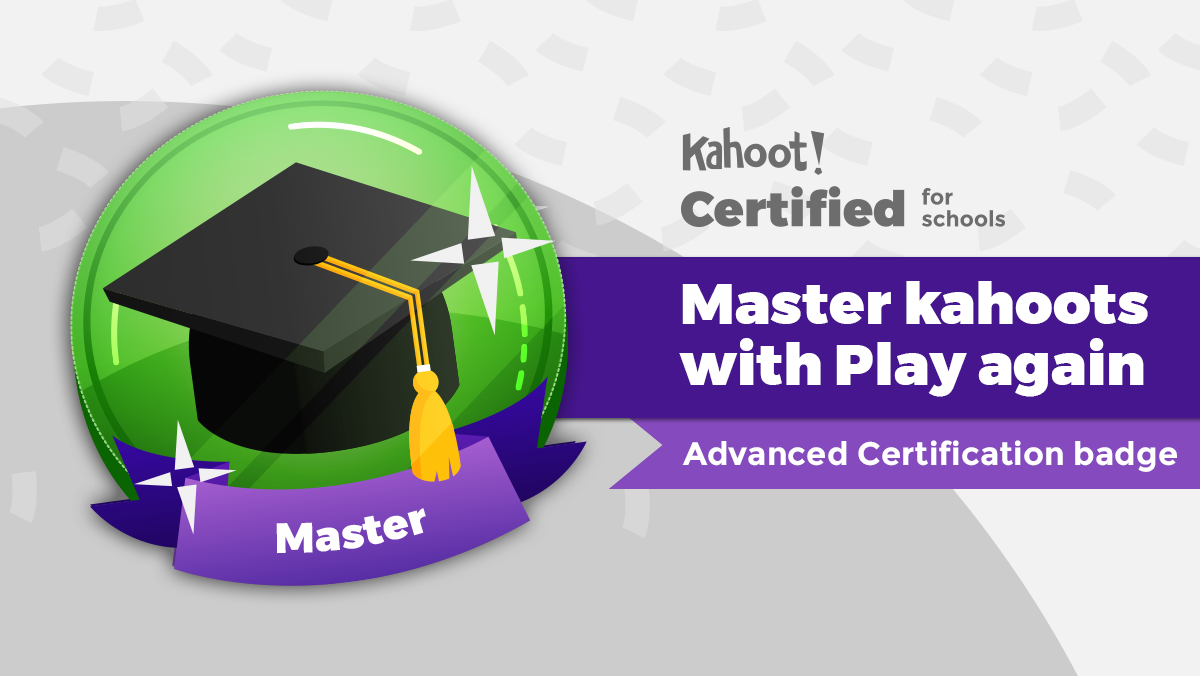 Kahoot Master Certification