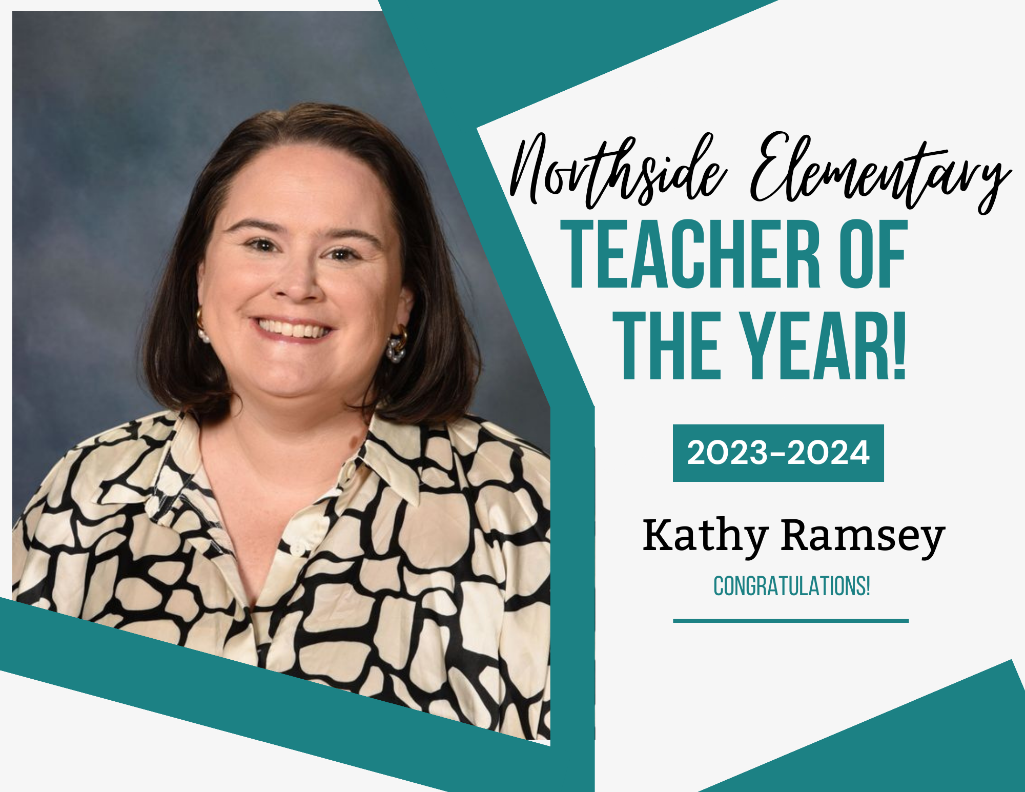 Teacher of the Year....Kathy Ramsey...Northside Elementary 2024