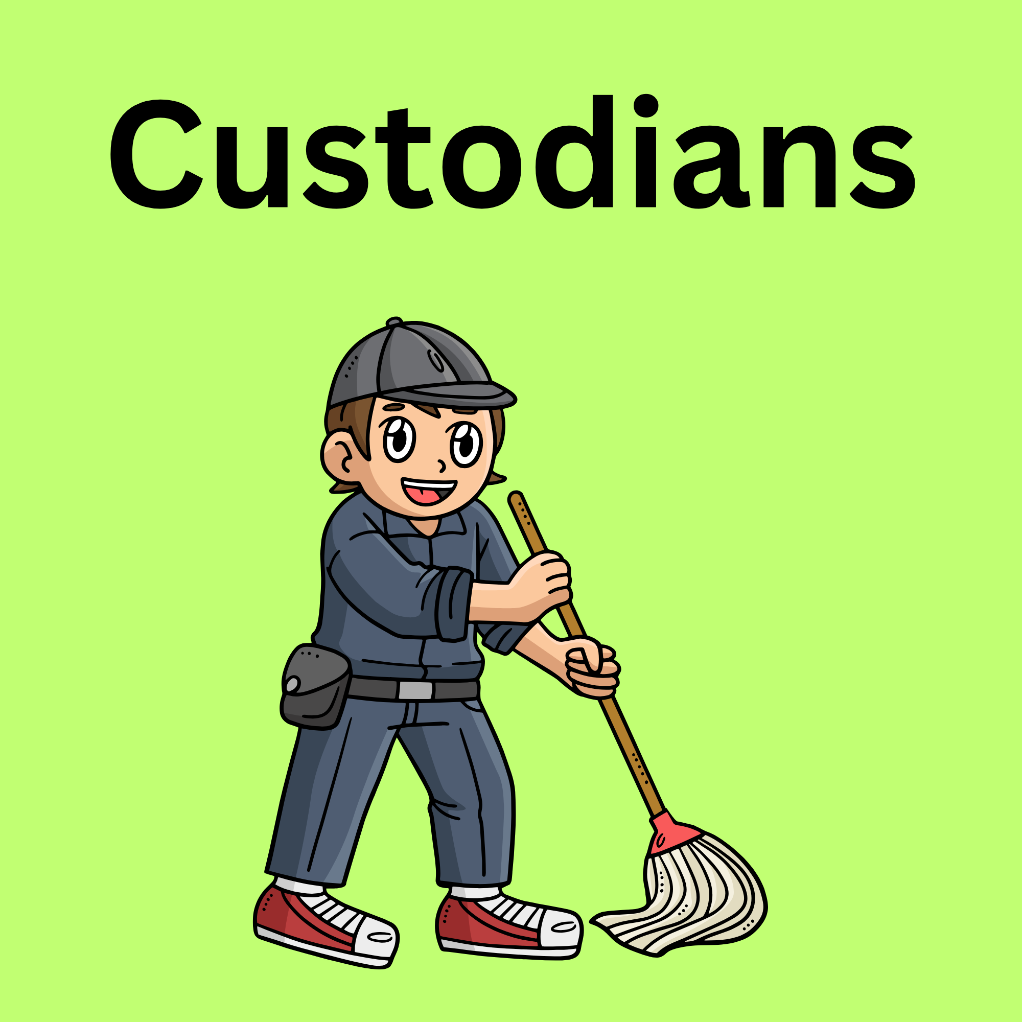 Custodians