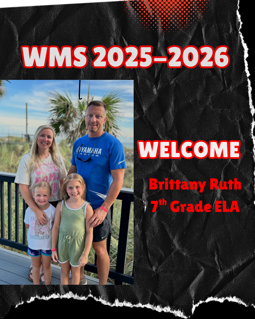 Welcome Mrs. Brittany Ruth 7th grade ELA