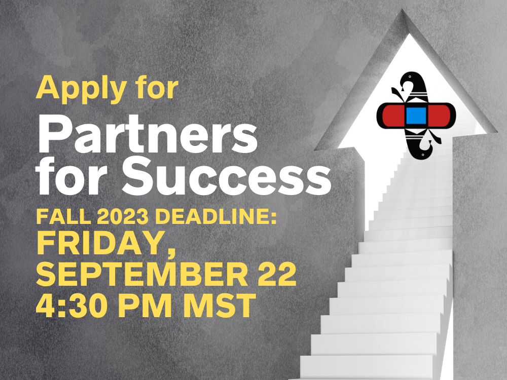 Apply for Partners For Success today! Fall 2023 Deadline: 9/22/23