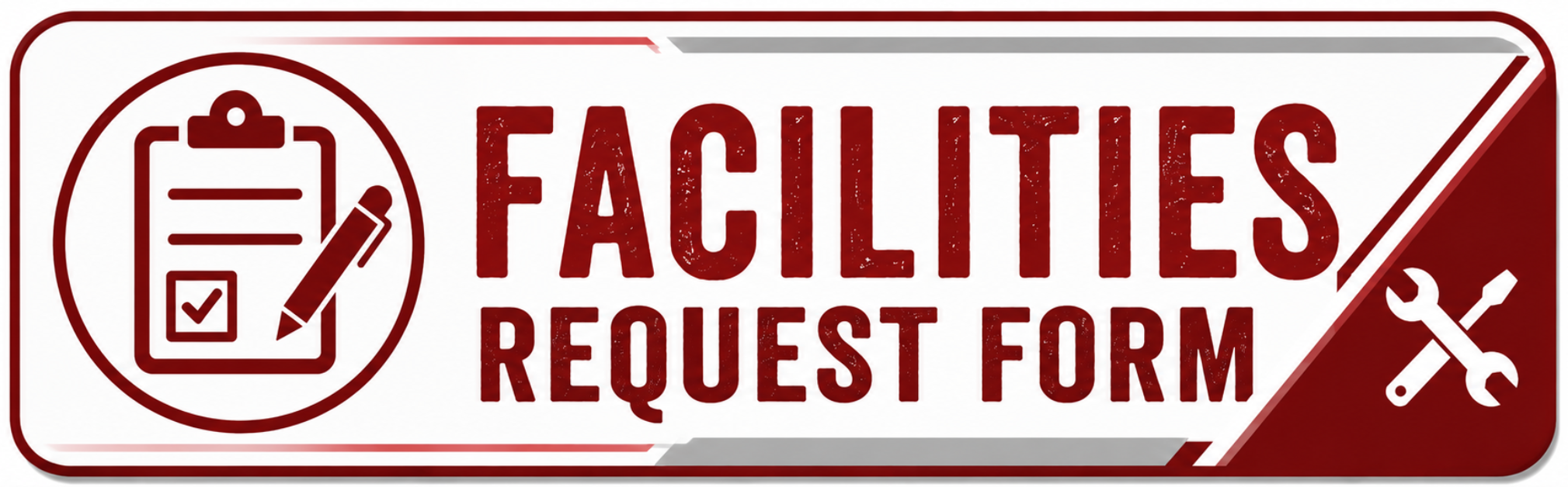 Facilities Request Form Button Facilities Request Form Button