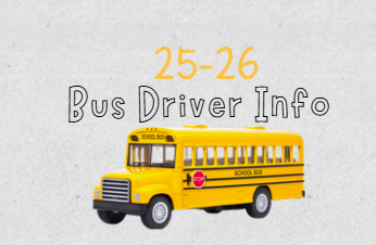 25-26 Bus Driver Information