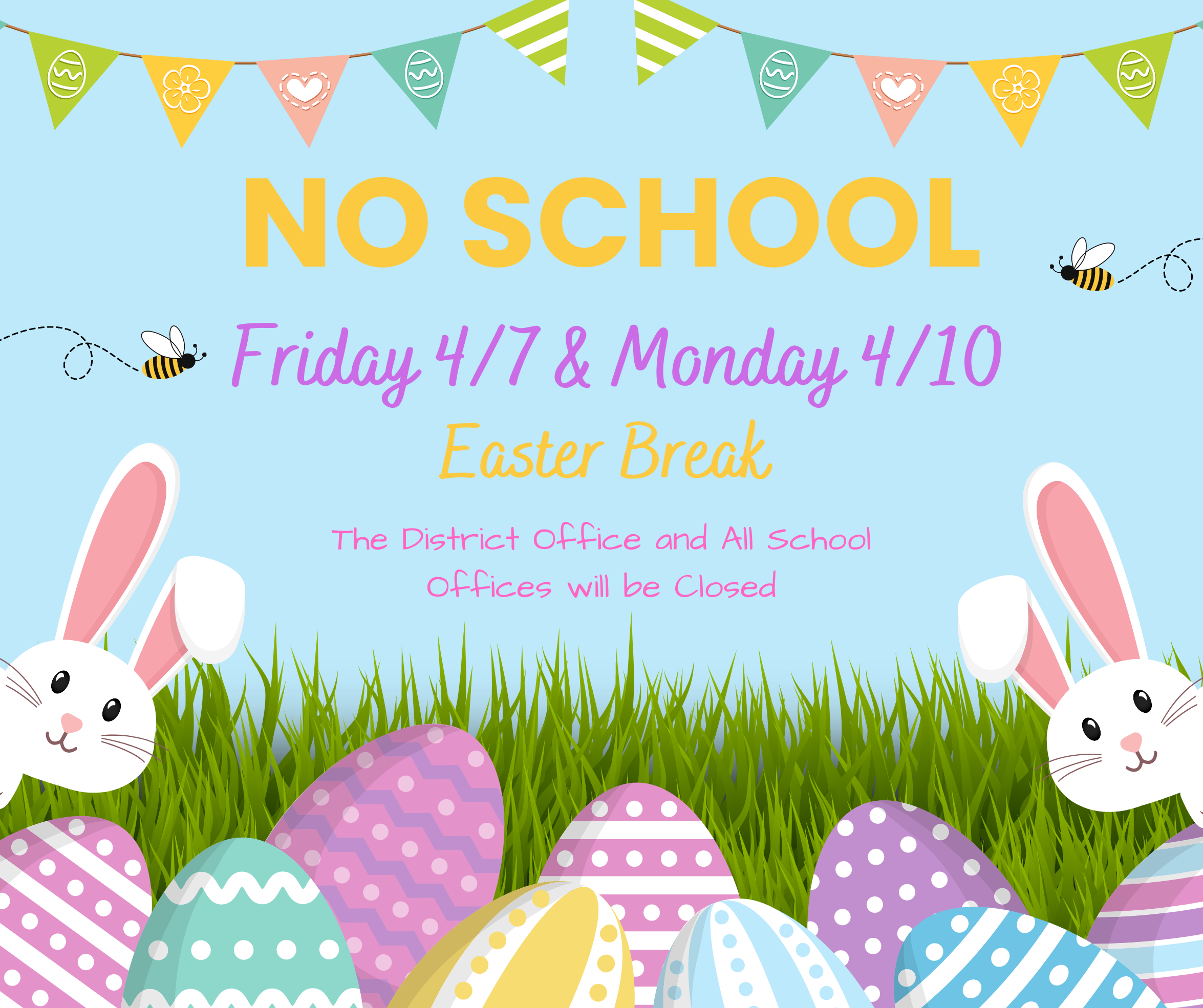 No School Easter Break