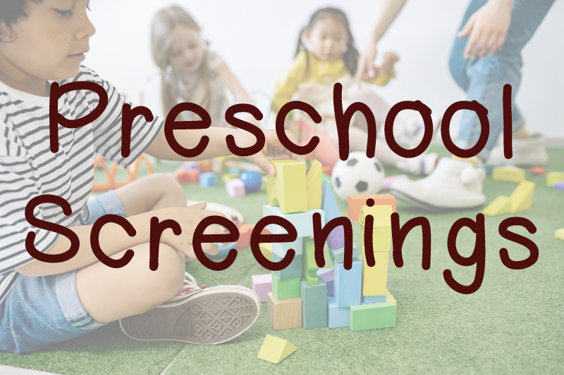 Preschool Screenings