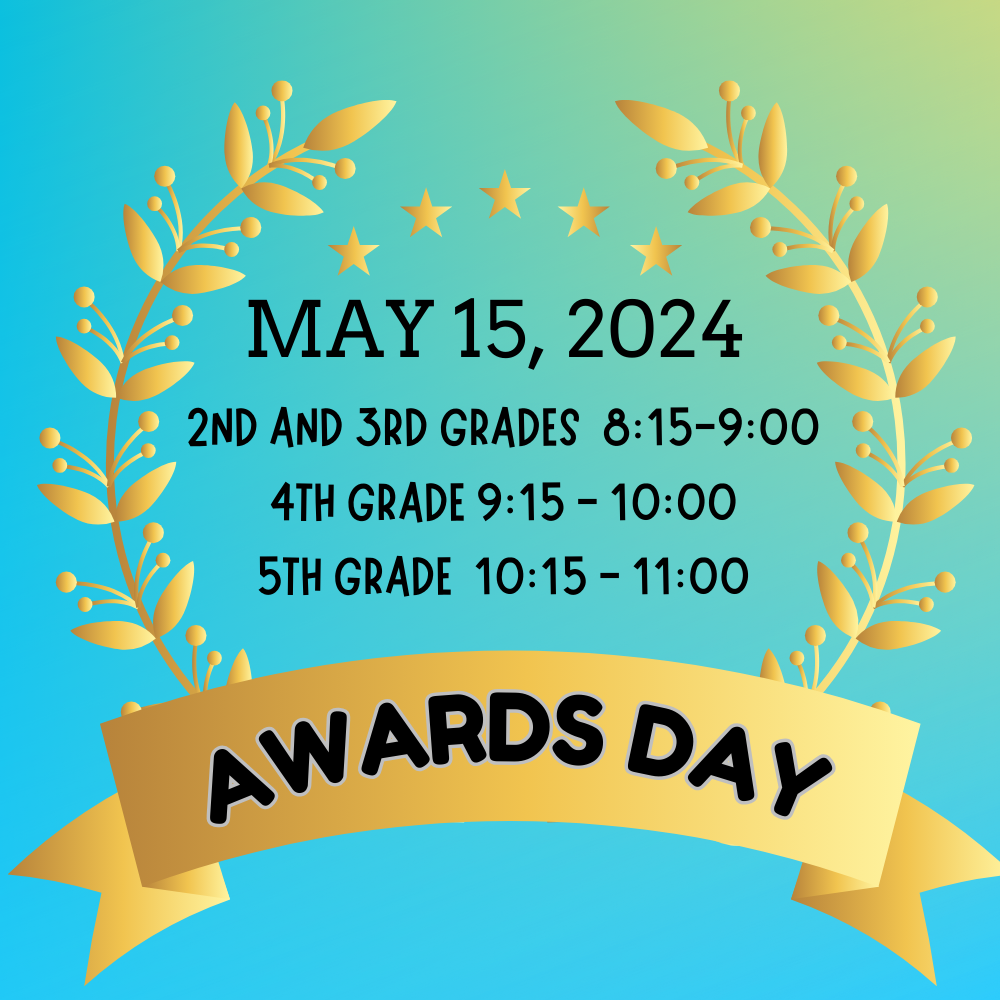 Awards Day May 15th, 2024 Save the Date...times will be announced later date.
