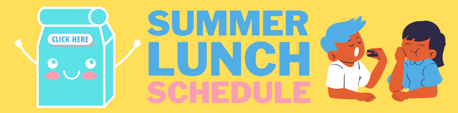 Summer Lunch Schedule