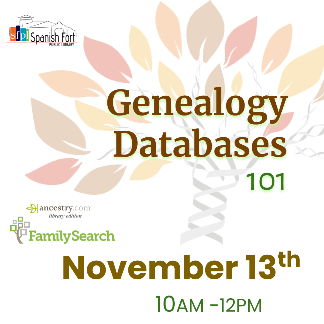 Genealogy Databases Class for Adult beginners Wednesday, November 13th at 10:00am