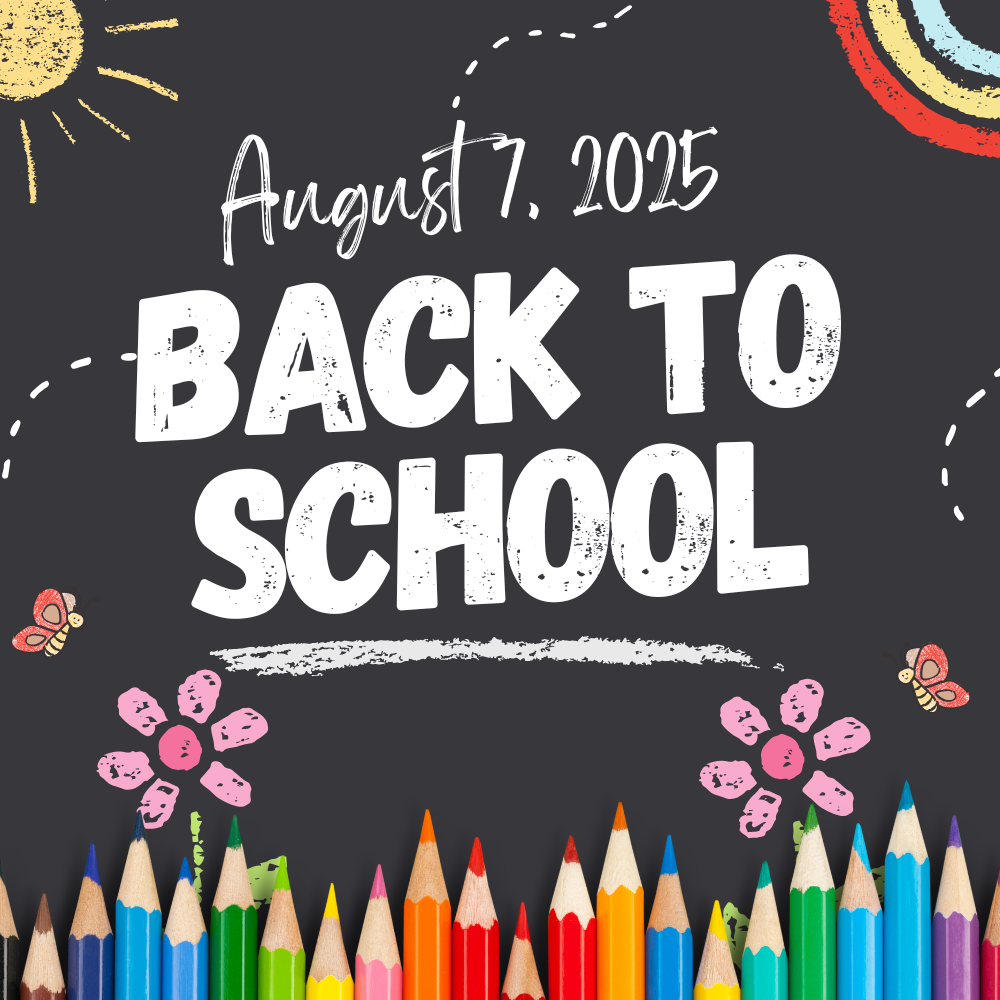 August 7, 2025 Back to School