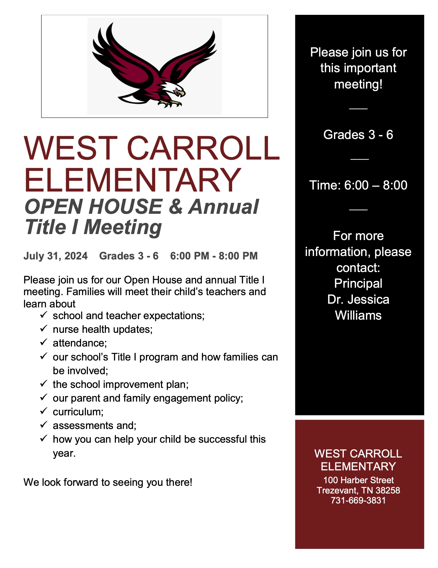 WEST CARROLL ELEMENTARY OPEN HOUSE & Annual Title I Meeting July 31, 2024 Grades 3 - 6 6:00 PM - 8:00 PM Please join us for our Open House and annual Title I meeting. 