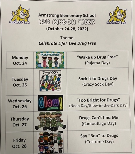 Armstrong Elementary School Red Ribbon week October 24-28,2022 Celebrate Life! Live Drug Free