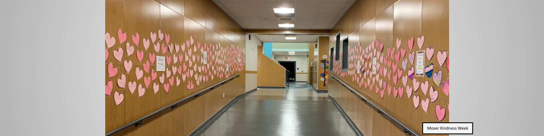 Moser hallway decorated with hearts for kindness week