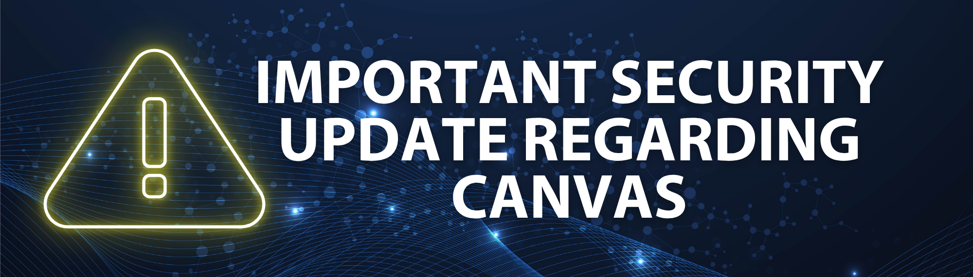 Important Security Update Regarding Canvas