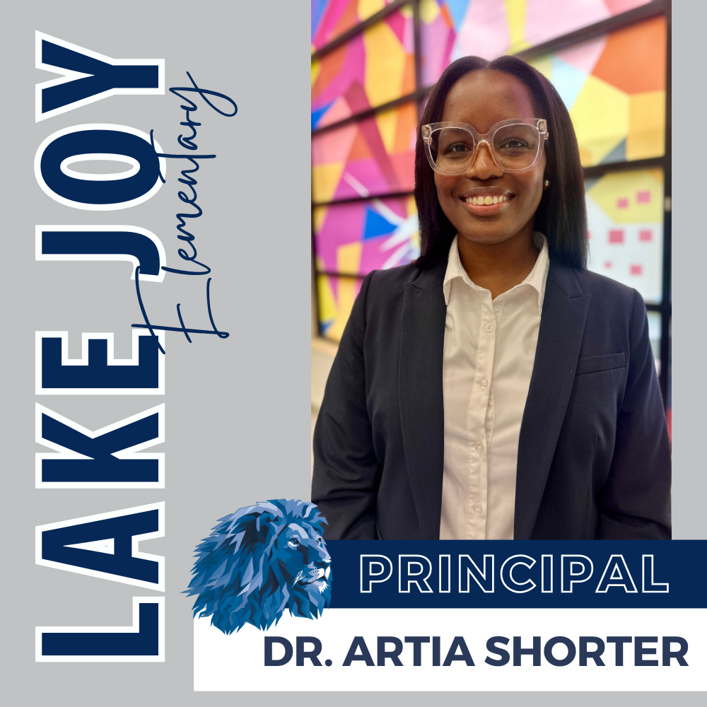 Lake Joy Elementary Incoming Principal Dr. Artia Shorter