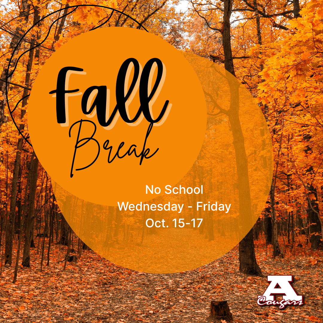Fall Break: No School Wednesday, October 15 - Friday, October 17