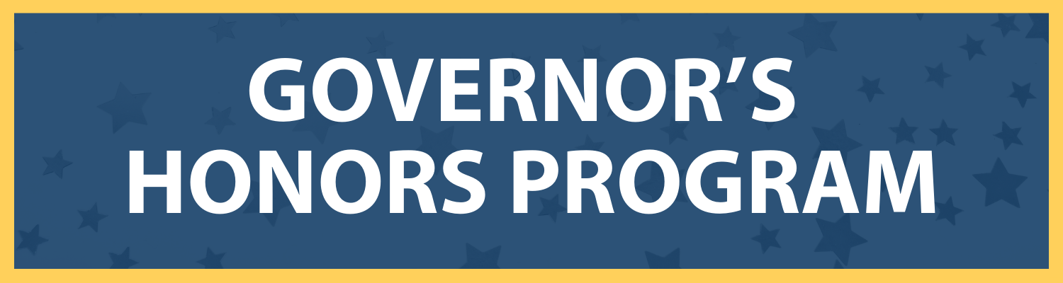 Governor's Honors Program Governor's Honors Program