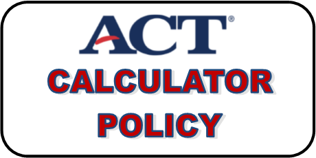 ACT Calculator Policy