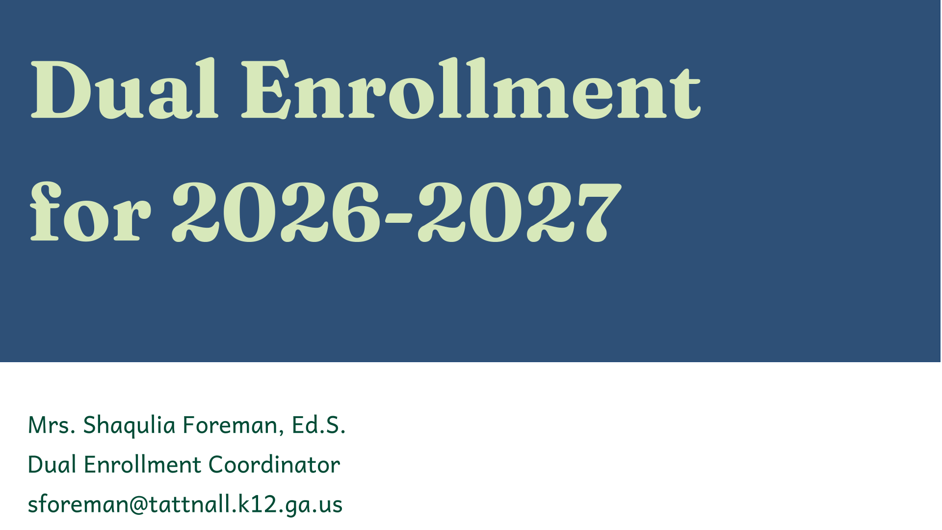 Dual Enrollment Presentation for 2026-27