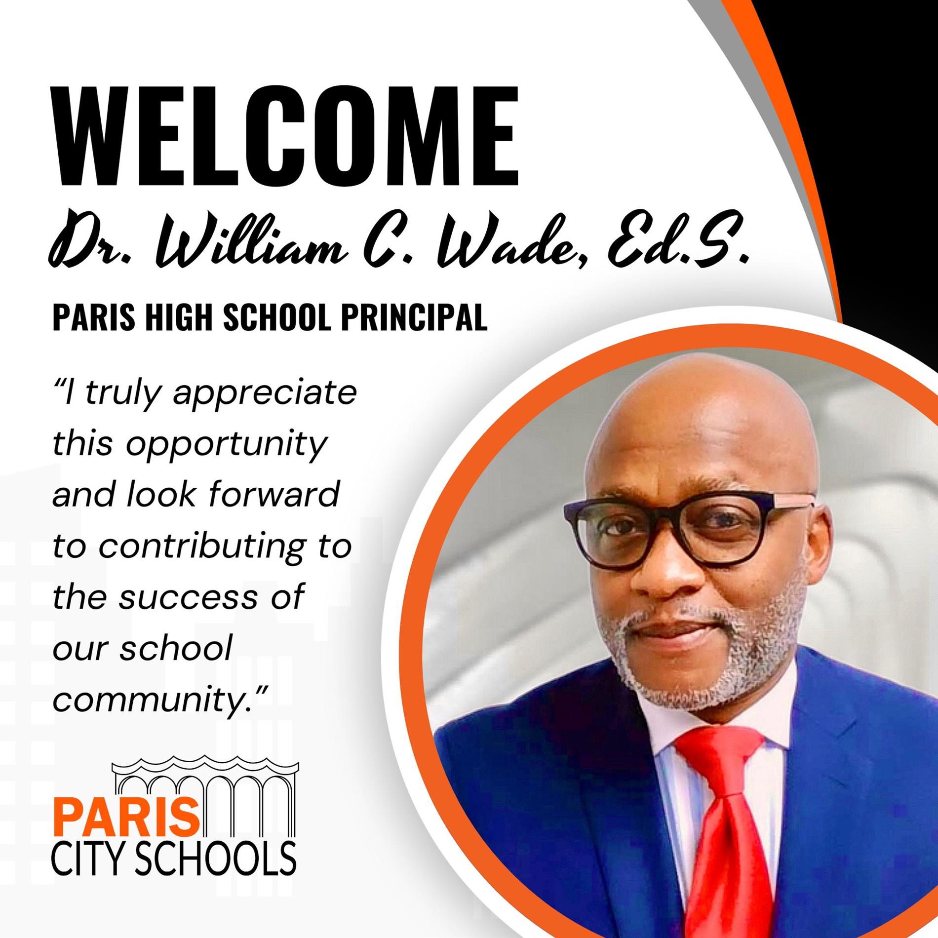 Welcome William C. Wade, Ed.S.