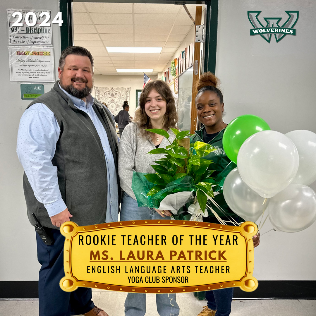 Rookie Teacher of The Year- Ms. Patrick