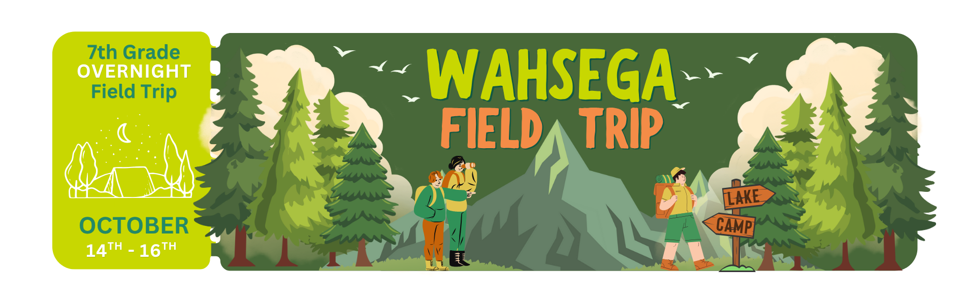 7th Grade Wahsega Field Trip - October 14th - October 16th