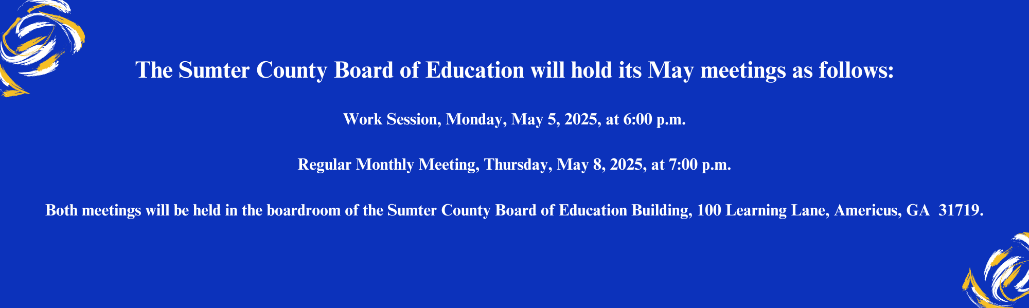 May 5, 2025 Work Session and May 8, 2025 Board Meeting