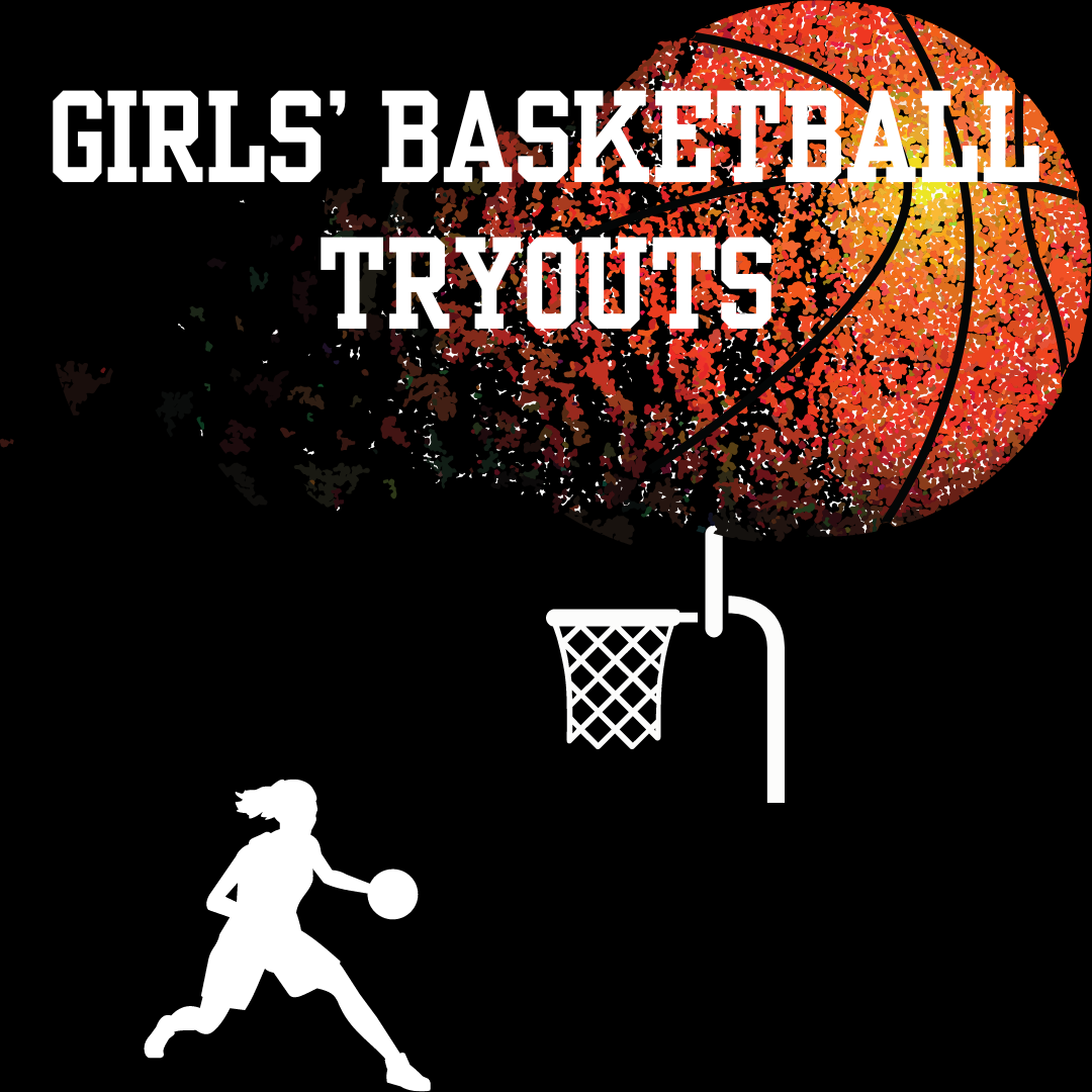 Girls' Basketball Tryouts 