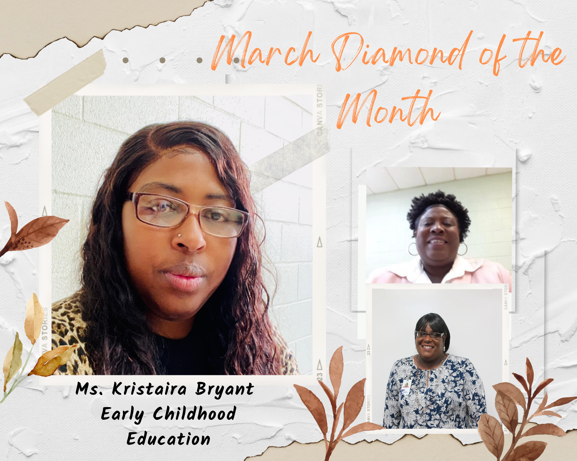 March Diamond of the Month, Ms. Kristaira Bryant, Early Childhood Education