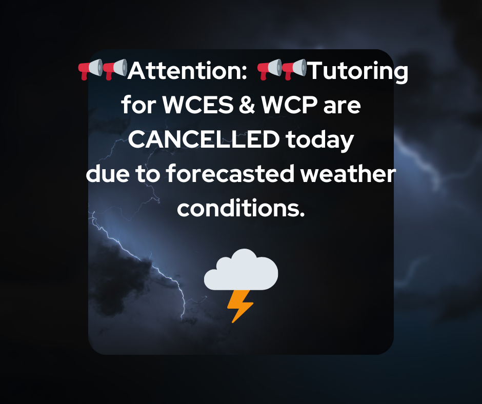 Attention: Tutoring for WCES and WCP are cancelled due to forecasted inclement weather, thundercloud on dark background