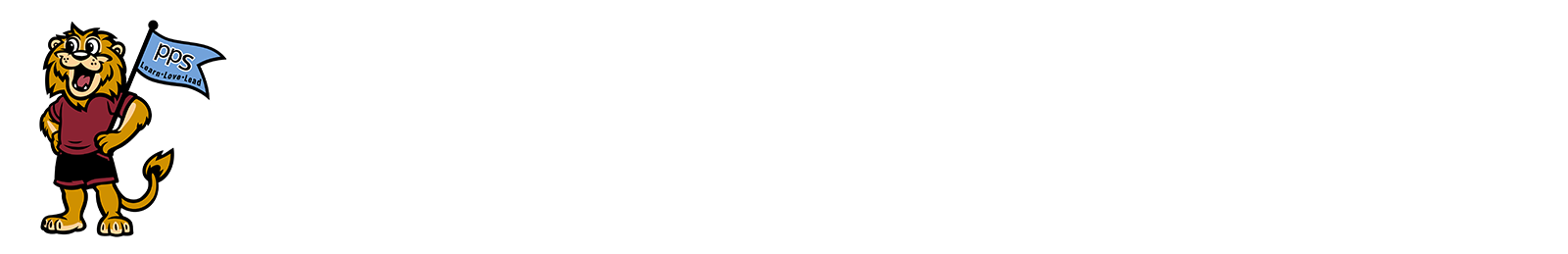 Prattville Primary School Learning Today...Leading Tomorrow At Prattville Primary School, We will learn, love, and lead. 