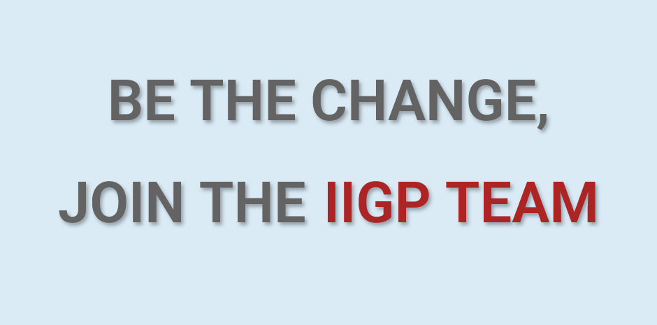 Be the Change, Join the IIGP Team Banner