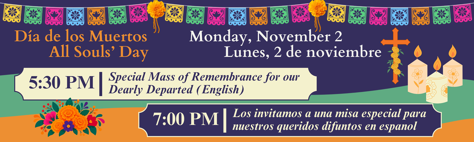 Dia de los Muertos / All Soul's Day masses