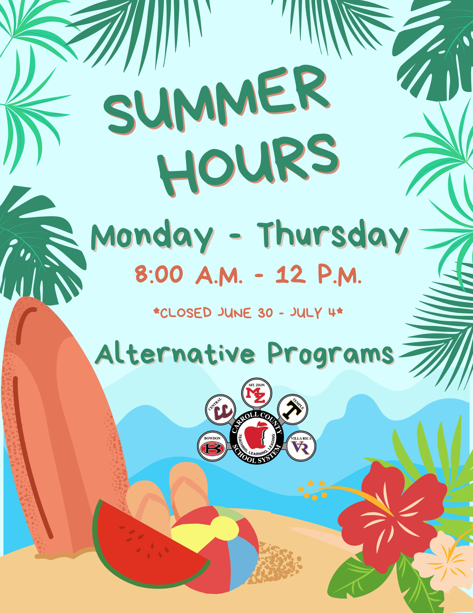 Summer Office Hours 8-12 Monday - Thursday- Closed June 29-July 4