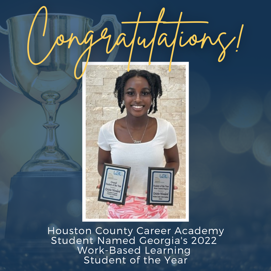 Houston County Career Academy Student Named Georgia’s  2022 Work-Based Learning Student of the Year