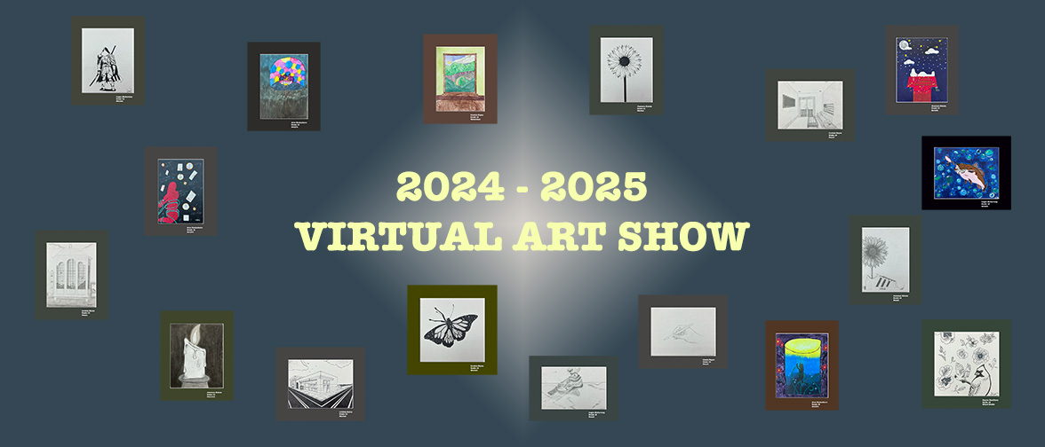 2024-2025 Virtual Art Show