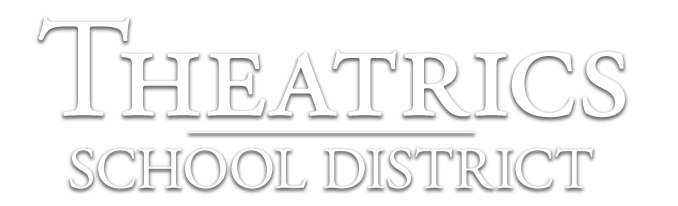 Theatrics School District