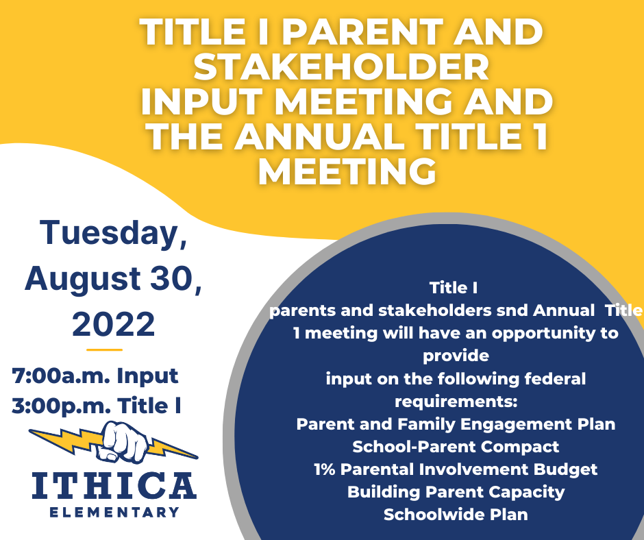 title 1 input meeting tuesday, august 30, 2022 7am and 3pm
