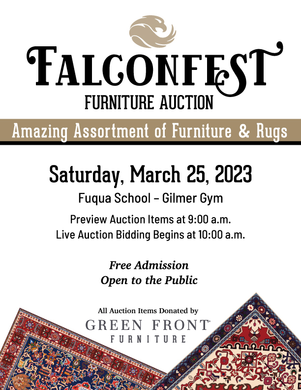 Falconfest Furniture Auction, Amazing Assortment of Furniture & Rugs, Saturday March 20, 2023. Fuqua School, Gilmer Gym 10:00am