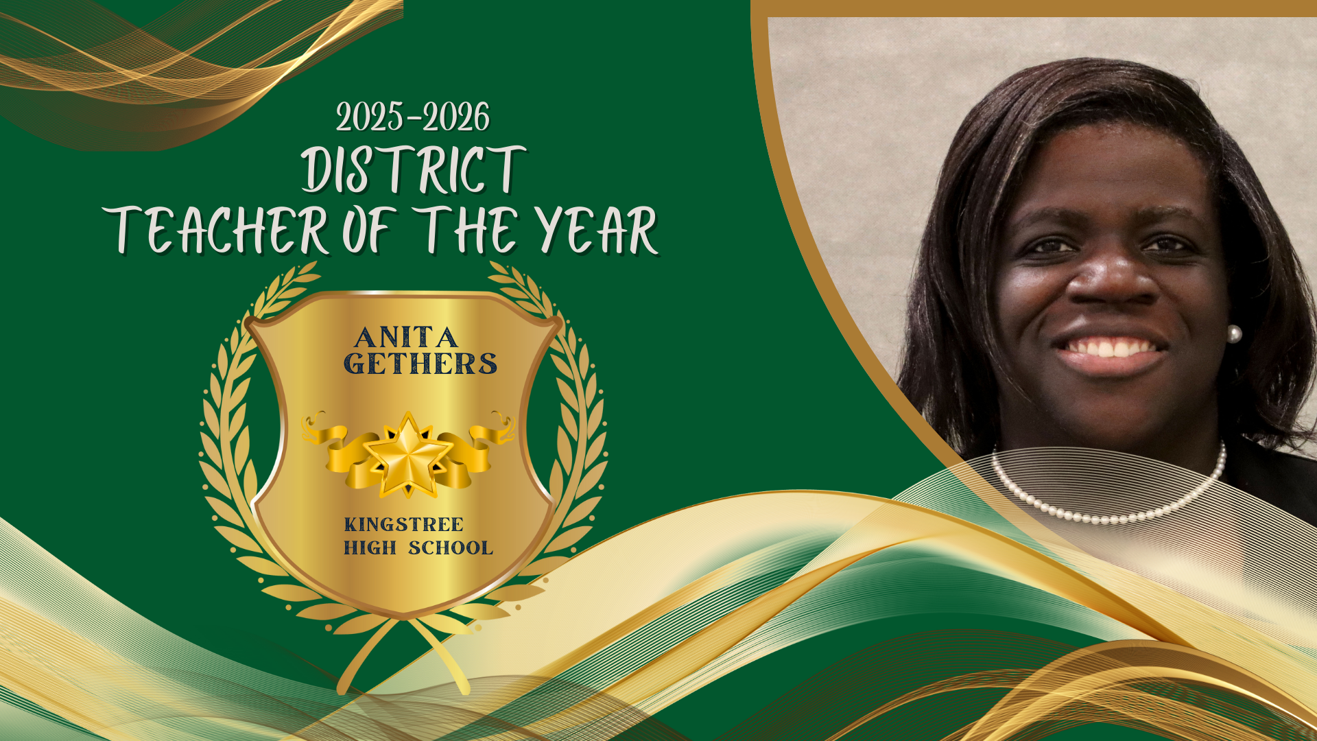 2025-2026 District Teacher of the Year Anita Gethers Kingstree High School. Picture of woman 