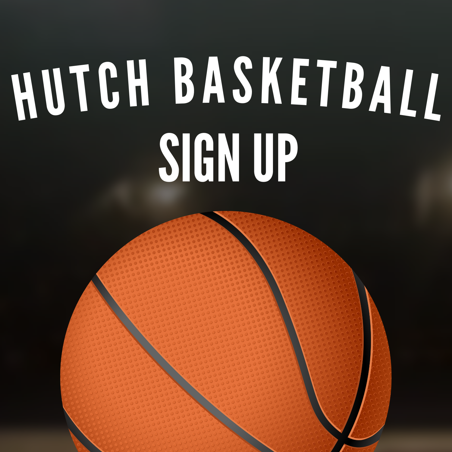 Hutch Basketball Sign Up